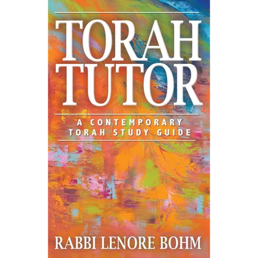 Torah Tutor: A Contemporary Torah Study Guide