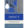 Impact: How Assistant Principals Can Be High Performing Leaders