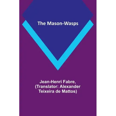 The Mason-Wasps