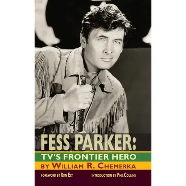 Fess Parker: TV's Frontier Hero