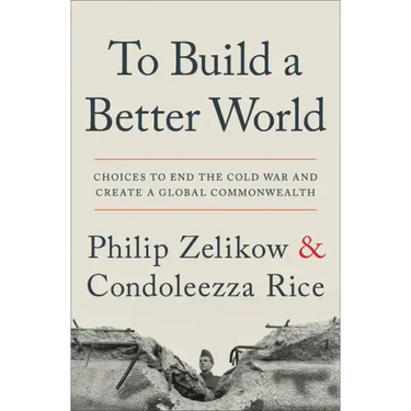 To Build a Better World: Choices to End the Cold War and Create a Global Commonwealth