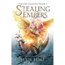 Stealing Embers