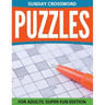 Sunday Crossword Puzzles For Adults: Super Fun Edition