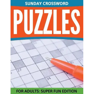 Sunday Crossword Puzzles For Adults: Super Fun Edition