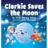 Clarkie Saves the Moon