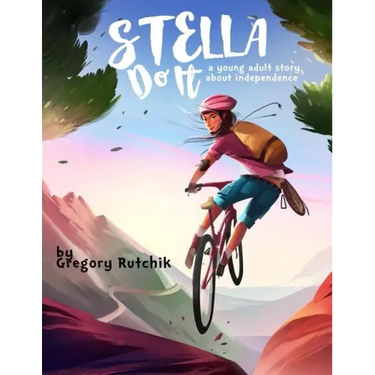 Stella Do It: A Young Adult Story About Independence