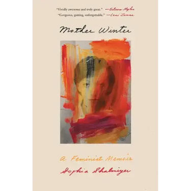 Mother Winter: A Memoir