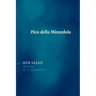Pico Della Mirandola: New Essays