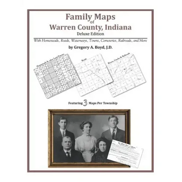 Family Maps of Warren County, Indiana, Deluxe Edition