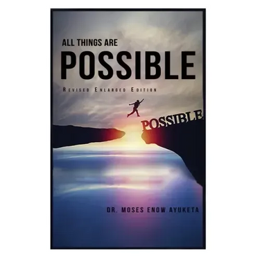 All Things Are Possible