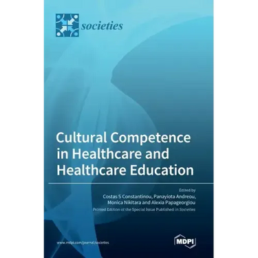 Cultural Competence in Healthcare and Healthcare Education