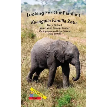 Looking For Our Families/Kuangalia Familia Zetu
