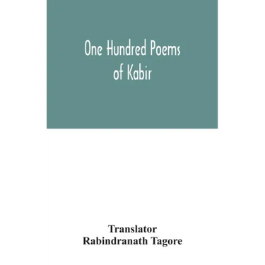 One hundred poems of Kabir