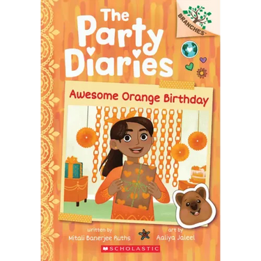 Awesome Orange Birthday: A Branches Book (the Party Diaries #1)