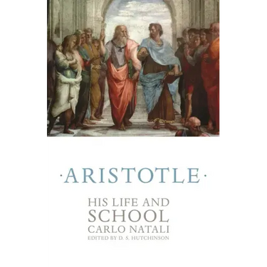 Aristotle: His Life and School