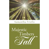 Majestic Timbers of Fall