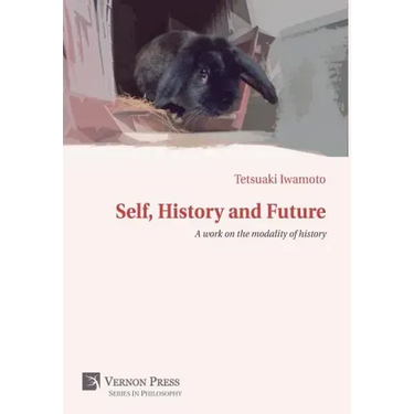 Self, History and Future: A work on the modality of history