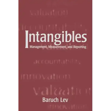 Intangibles: Management, Measurement, and Reporting