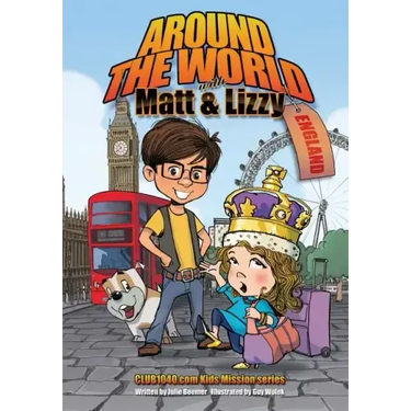 Around The World with Matt and Lizzy - England