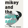 Mikey and the Chickadee