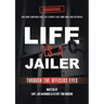 Life As a Jailer: Through the Officers Eyes