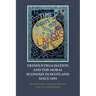 Deindustrialisation and the Moral Economy in Scotland Since 1955