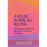 A House Where All Belong: Redesigning Education Abroad for Inclusive Excellence
