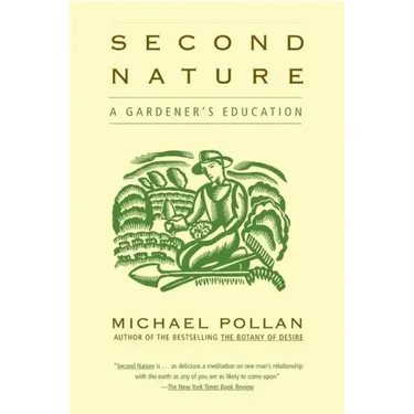Second Nature: A Gardener's Education