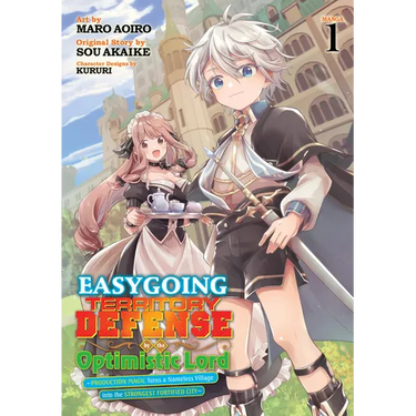 Easygoing Territory Defense by the Optimistic Lord: Production Magic Turns a Nameless Village Into the Strongest Fortified City (Manga) Vol. 1
