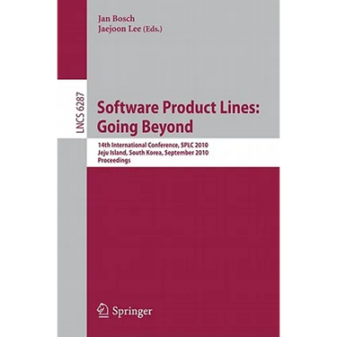 Software Product Lines: Going Beyond: 14th International Conference, Splc 2010, Jeju Island, South Korea, September 13-17, 2010. Proceedings
