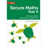 Secure Year 6 Maths Pupil Resource Pack: A Primary Maths intervention programme