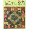Flower Festival: 50 Appliqué Blocks to Grow Your Garden - 9 Quilt Projects