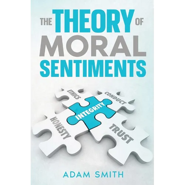 The Theory of Moral Sentiments