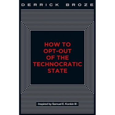 How to Opt-Out of the Technocratic State