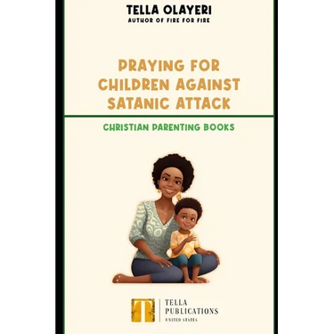 Praying For Children against Satanic Attack