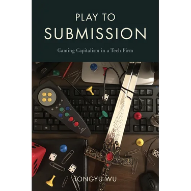 Play to Submission: Gaming Capitalism in a Tech Firm