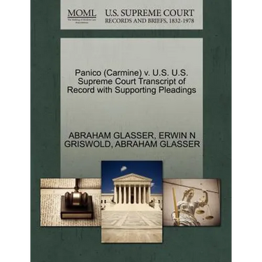 Panico (Carmine) V. U.S. U.S. Supreme Court Transcript of Record with Supporting Pleadings