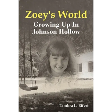 Zoey's World: Growing up in Johnson Hollow