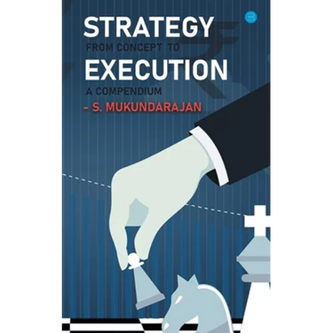 Strategy: from concept to execution, a compendium