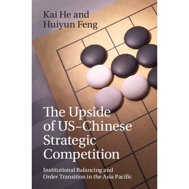The Upside of US-Chinese Strategic Competition