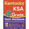 Kentucky KSA Grade 4 Math Workbook: Comprehensive Practice, Challenging Exercises, and Strategic Guidance for Complete Test-Day Confidence