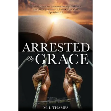 Arrested By Grace