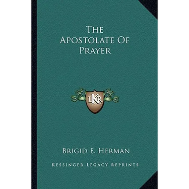 The Apostolate Of Prayer
