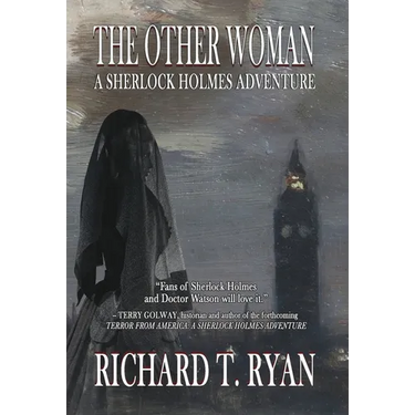 The Other Woman: A Sherlock Holmes Adventure