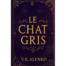 Le Chat Gris