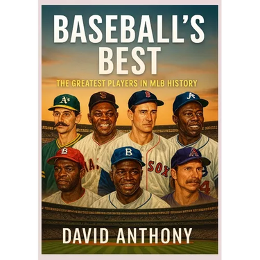 Baseball's Best: MLB's Best Players of All Time