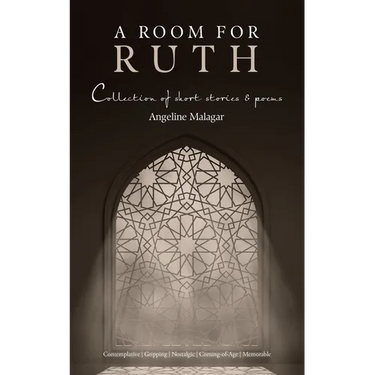 A Room for Ruth: Collection of Short Stories & Poems