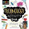 Stem Starters for Kids Technology Activity Book: Packed with Activities and Technology Facts