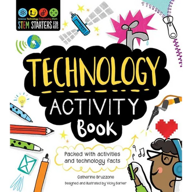Stem Starters for Kids Technology Activity Book: Packed with Activities and Technology Facts