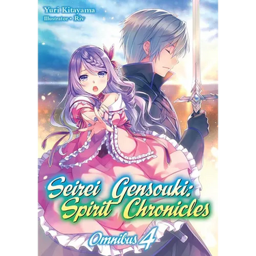 Seirei Gensouki: Spirit Chronicles: Omnibus 4 (Light Novel): Volume 4